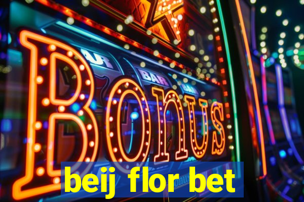 beij flor bet